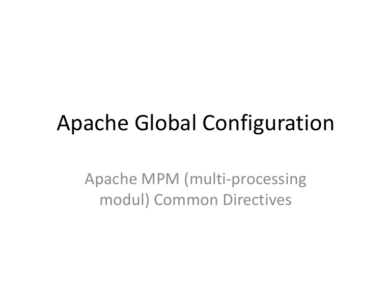 Apache Performance Tuning via MPM Directives
