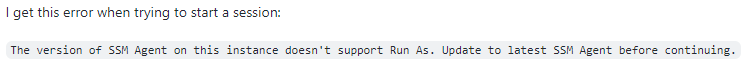 The version of SSM Agent on this instance doesn't support Run As