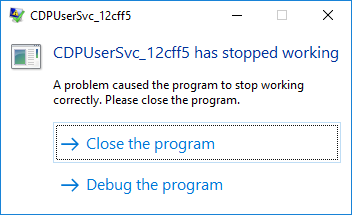 CDPUserSvc has stopped working