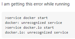 "Docker: unrecognized service" error - How to fix ?