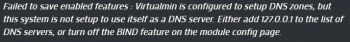 Virtualmin is configured to setup DNS zones, but this system is not setup to use itself as a DNS server.