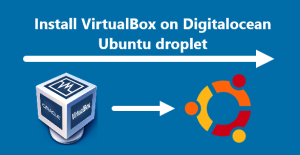 Oracle VM VirtualBox DigitalOcean Ubuntu