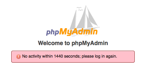 Solve phpMyAdmin Timeout error 1440 session