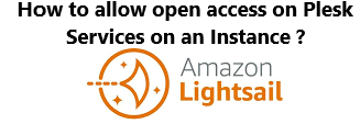 Open Access to Plesk Services on an Amazon Lightsail Instance