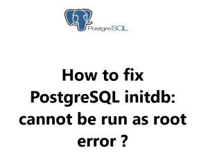 PostgreSQL initdb: cannot be run as root error - How to fix it ?
