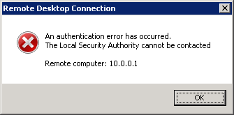 RDP authentication error The Local Security Authority cannot be contacted