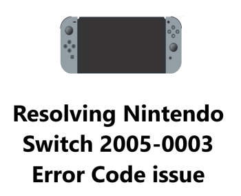 Nintendo Switch 2005-0003 Error Code